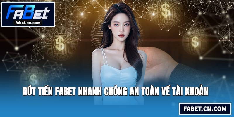 Rút tiền FABET
